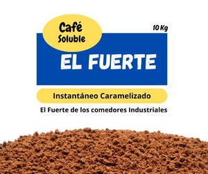 Cafe Soluble El Fuerte Caramelizado Granel ( 10 Kgs )